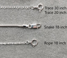 Load image into Gallery viewer, Three chain options for combining with pendant, silver trace chain 30 inches in length, Silver Snake chain 18 inches in length, silver Rope chain 18 inches in length
